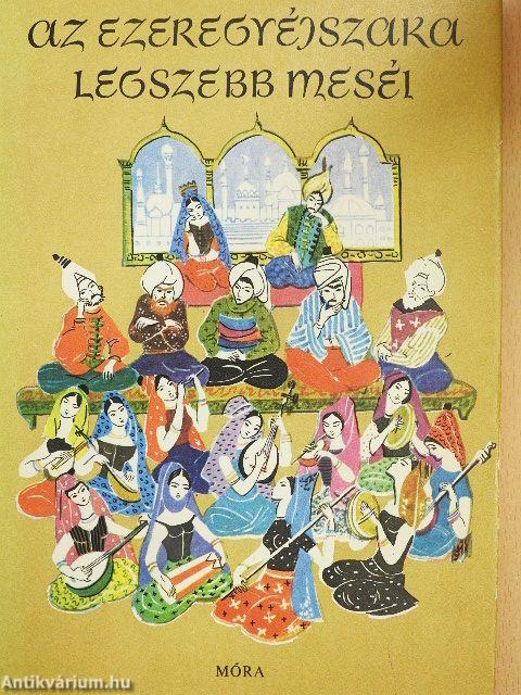 Az ezeregyéjszaka legszebb meséi