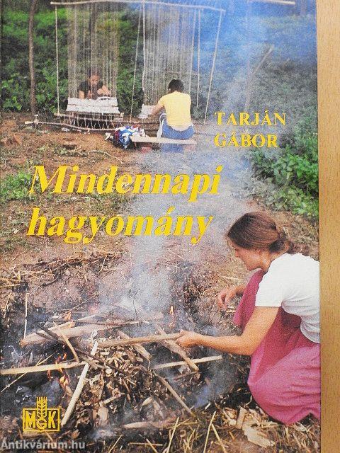 Mindennapi hagyomány