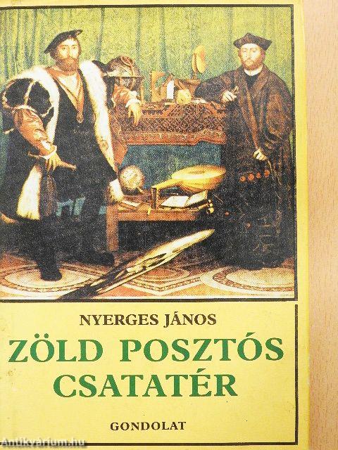 Zöld posztós csatatér