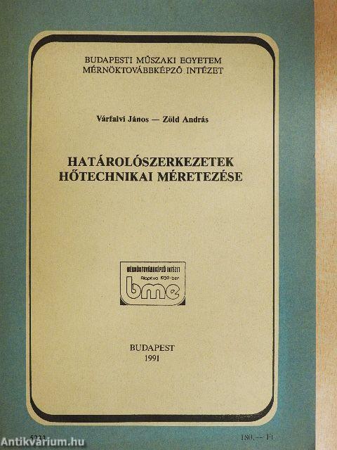 Határolószerkezetek hőtechnikai méretezése
