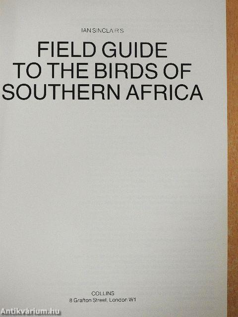 Field Guide to the Birds of Southern Africa