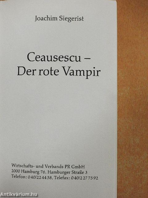 Ceausescu - Der rote Vampir