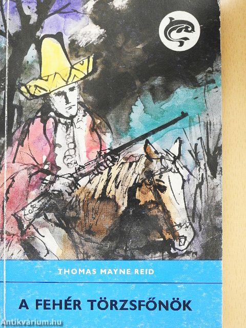 A fehér törzsfőnök