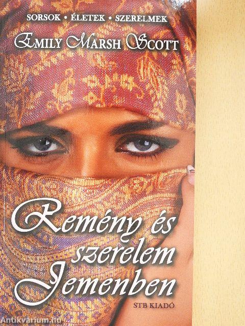 Remény és szerelem Jemenben