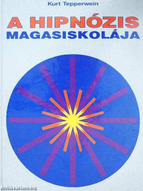 A hipnózis magasiskolája