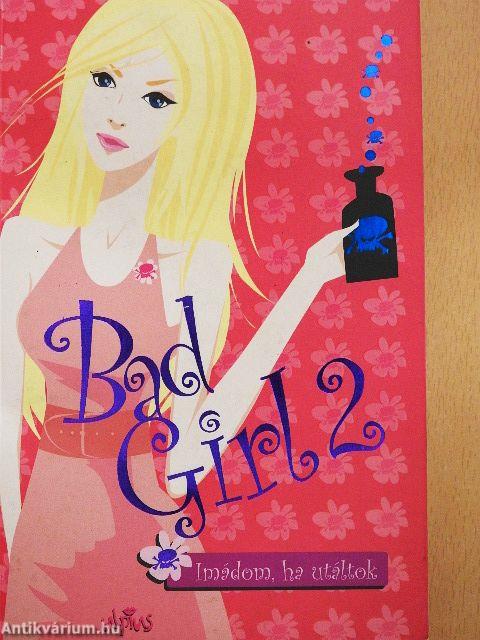 Bad Girl 2.