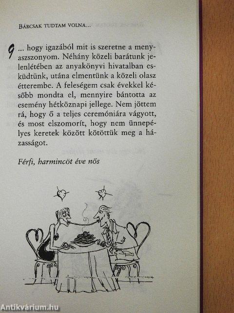 101 dolog, amit tudnom kellett volna, mielőtt megházasodtam