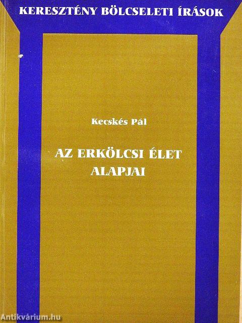 Az erkölcsi élet alapjai