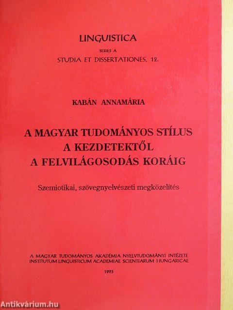 A magyar tudományos stílus a kezdetektől a felvilágosodás koráig