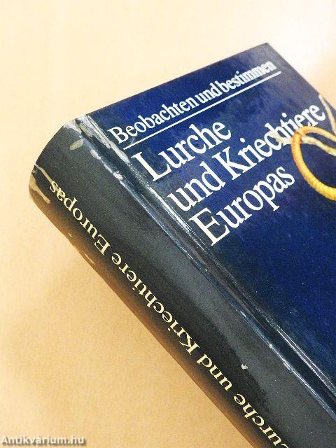 Lurche und Kriechtiere Europas