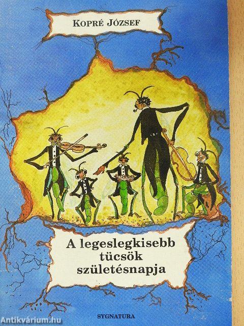 A legeslegkisebb tücsök születésnapja