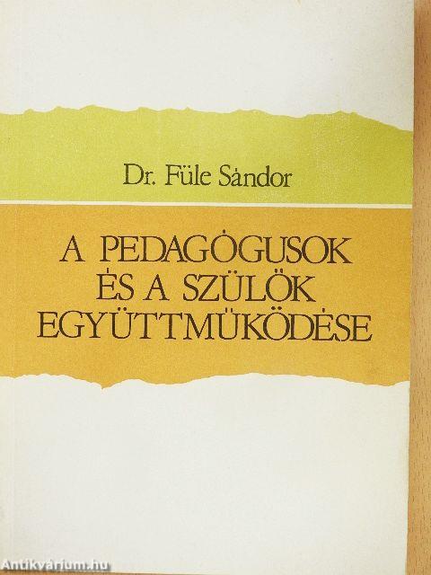 A pedagógusok és a szülők együttműködése