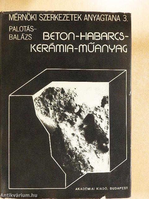 Beton-habarcs-kerámia-műanyag