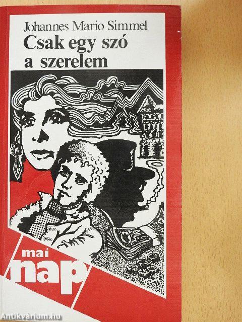 Csak egy szó a szerelem