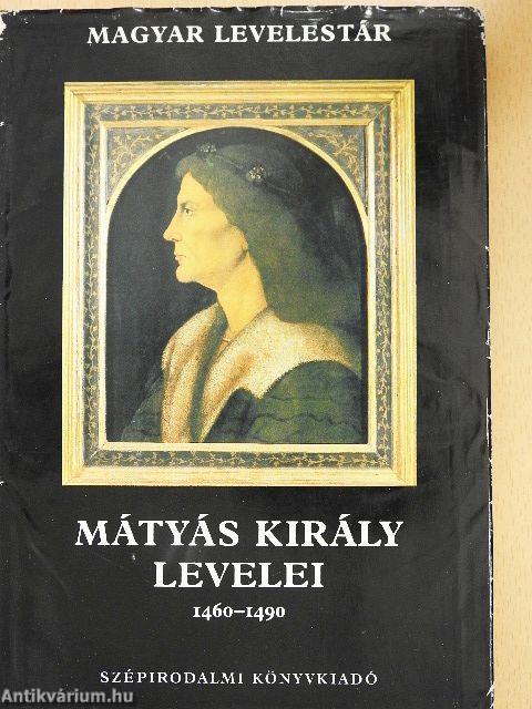 Mátyás király levelei 1460-1490