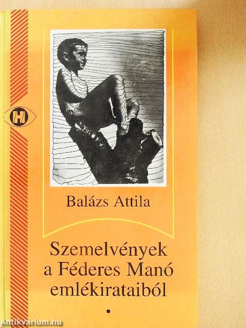 Szemelvények a Féderes Manó emlékirataiból