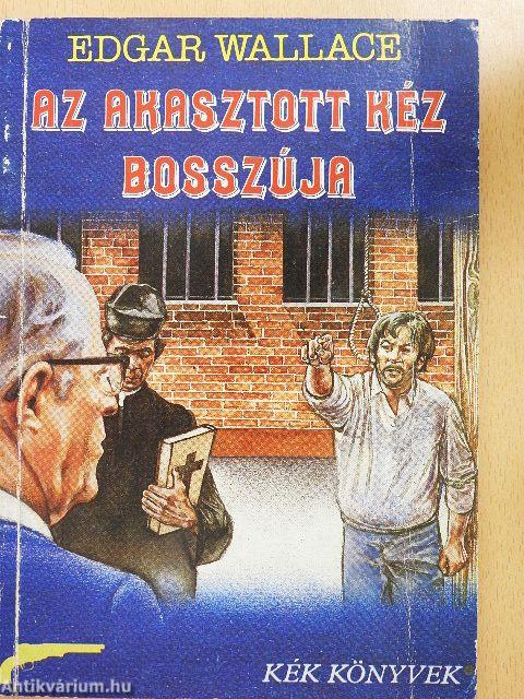 Az akasztott kéz bosszúja