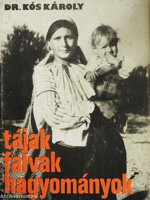 Tájak, falvak, hagyományok