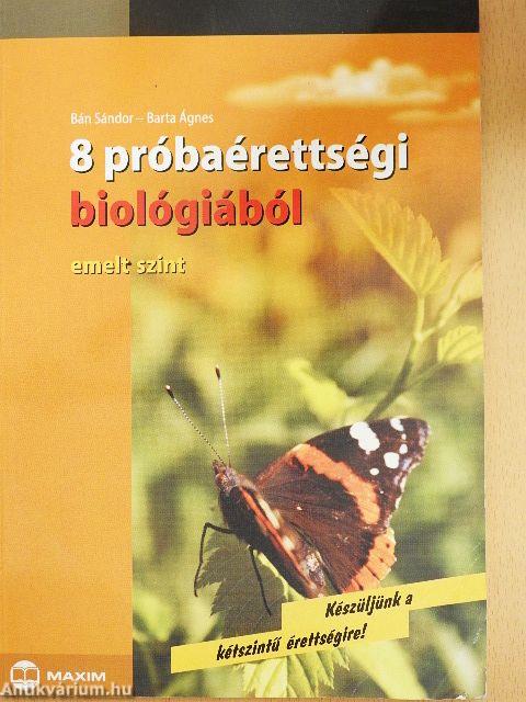 8 próbaérettségi biológiából