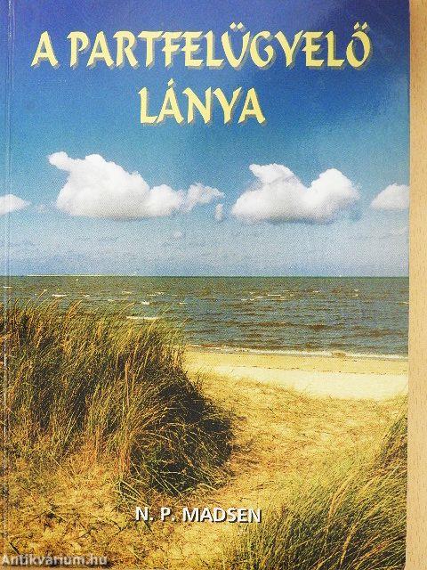 A partfelügyelő lánya