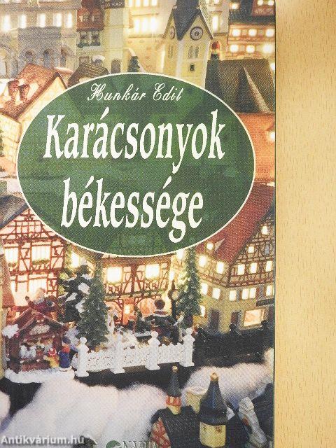 Karácsonyok békessége
