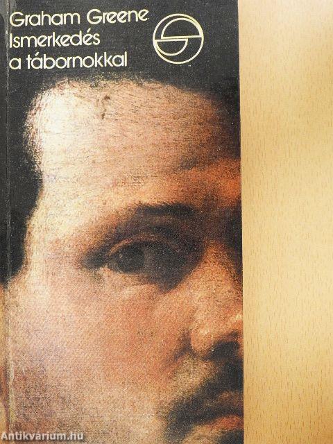 Ismerkedés a tábornokkal