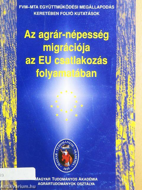 Az agrár-népesség migrációja az EU csatlakozás folyamatában