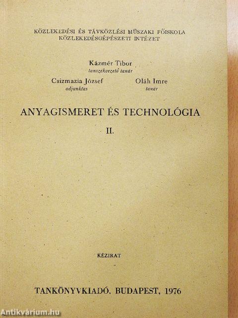 Anyagismeret és technológia II.
