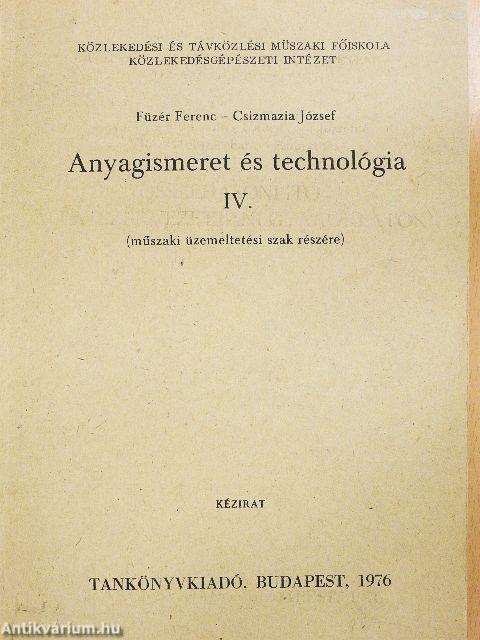 Anyagismeret és technológia IV.
