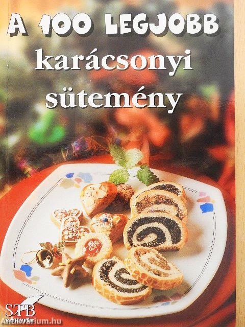 A 100 legjobb karácsonyi sütemény