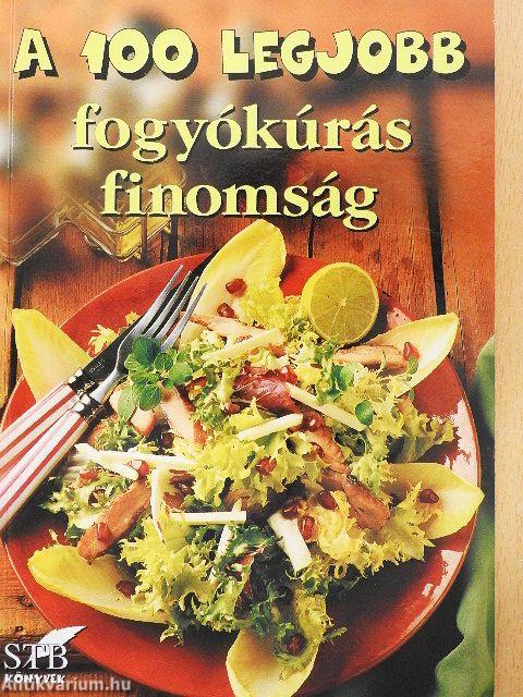 A 100 legjobb fogyókúrás finomság