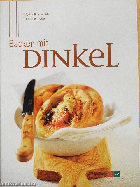 Backen mit Dinkel