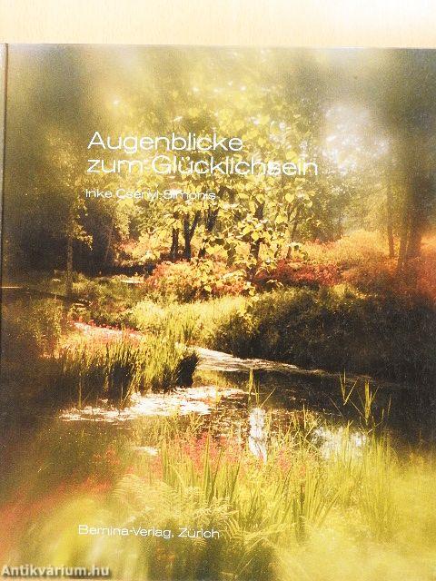 Augenblicke zum Glücklichsein