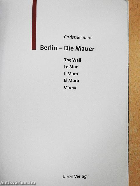 Berlin - Die Mauer