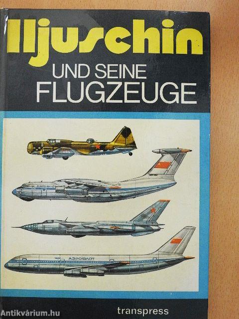 Iljuschin und seine Flugzeuge