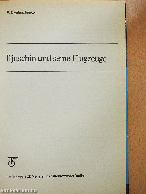 Iljuschin und seine Flugzeuge
