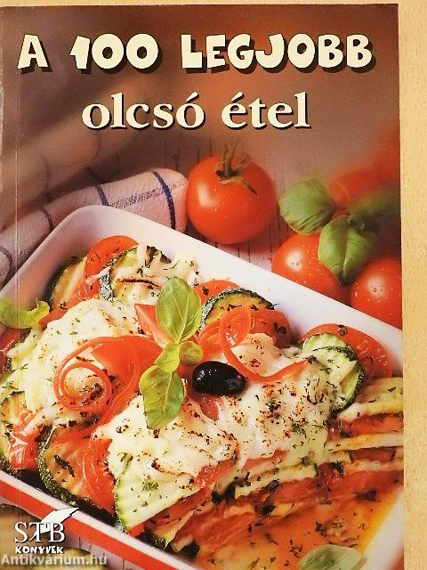 A 100 legjobb olcsó étel