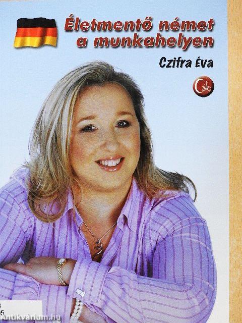 Életmentő német a munkahelyen