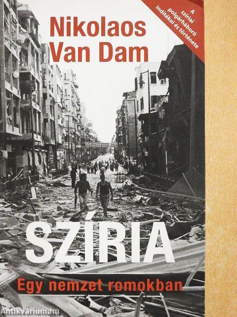 Szíria - Egy nemzet romokban