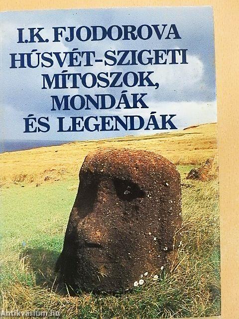 Húsvét-szigeti mítoszok, mondák és legendák