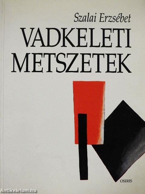 Vadkeleti metszetek