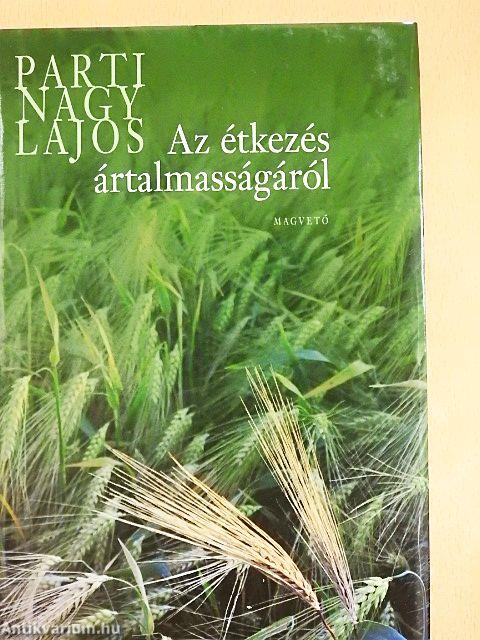 Az étkezés ártalmasságáról