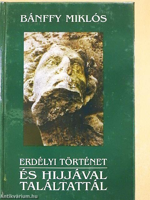 És hijjával találtattál