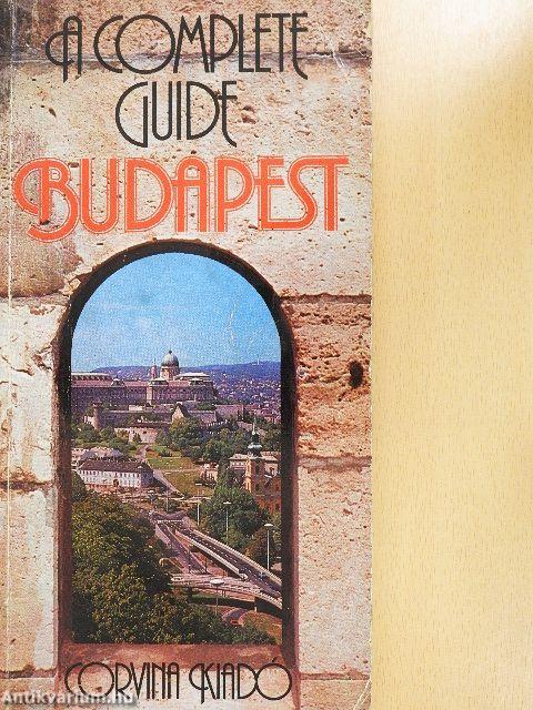 A Complete Guide Budapest