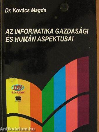 Az informatika gazdasági és humán aspektusai