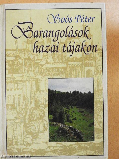 Barangolások hazai tájakon I.