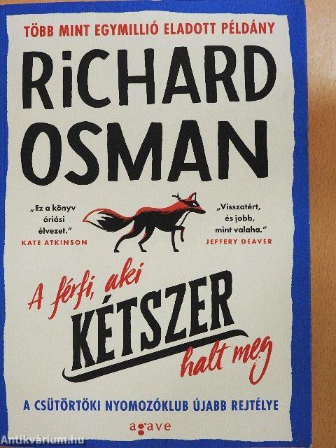 A férfi, aki kétszer halt meg