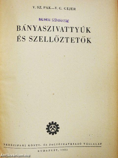 Bányaszivattyúk és szellőztetők
