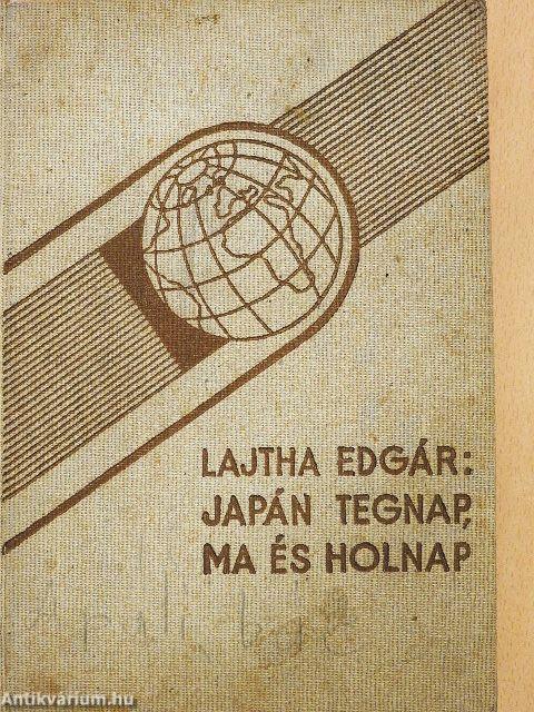 Japán tegnap, ma és holnap