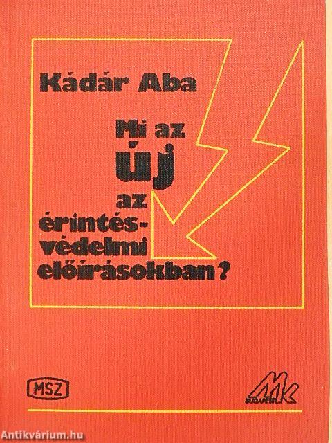 Mi az új az érintésvédelmi előírásokban?